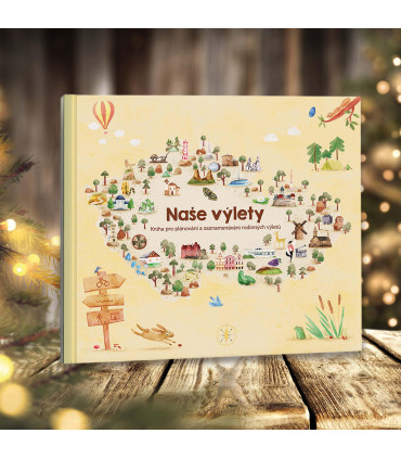 Naše výlety - Kniha pro plánování a zaznamenávání rodinných výletů